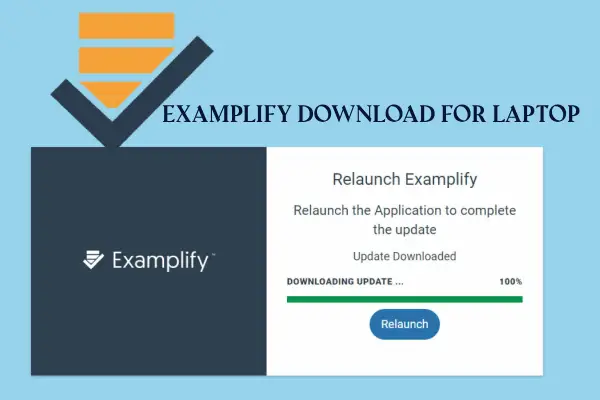 Examplify Download for Windows PC